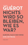 Cover: Nichts wird so bleiben, wie es war? - Molden Verlag in Verlagsgruppe Styria GmbH &  Co. KG