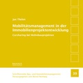 Cover: Mobilit&auml;tsmanagement in der Immobilienprojektentwicklung - Bauhaus-Universit&auml;tsverlag Weimar