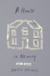 Bild vergrößern Bild: A House in Memory - McGill-Queen's University Press
