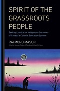 Cover: Spirit of the Grassroots People - McGill-Queen's University Press