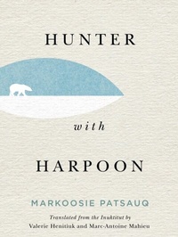 Abbildung von: Hunter with Harpoon - McGill-Queen's University Press