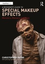 Cover: A Beginner's Guide to Special Makeup Effects - Routledge