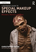Cover: A Beginner's Guide to Special Makeup Effects - Routledge