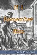 Cover: If I Remember Him - Beautiful Dreamer Press
