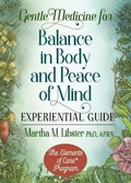 Cover: Gentle Medicine for Balance in Body and Peace of Mind Experiential Guide - Golden Apple Publications