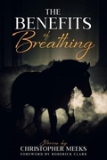 Cover: The Benefits of Breathing - White Whisker Books