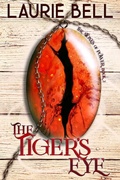Cover: The Tiger's Eye - Wyvern's Peak Publishing
