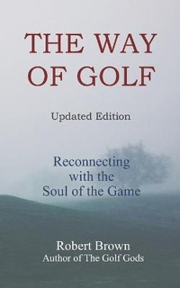 Abbildung von: The Way of Golf - Denro Classics/BP Books