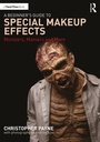 Cover: A Beginner's Guide to Special Makeup Effects - Routledge