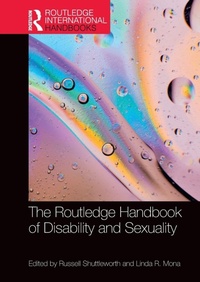 Enlarge image Cover: The Routledge Handbook of Disability and Sexuality - Routledge