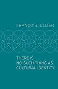 Cover: There Is No Such Thing as Cultural Identity - Polity Press