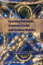 Cover: Learning Outcomes, Academic Credit and Student Mobility - Queen's School of Policy Studies