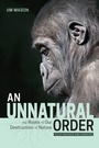 Cover: An Unnatural Order - Lantern Books,US