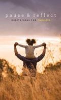 Cover: Pause and Reflect: Meditations for Families - One Voice Press