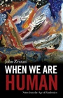 Cover: When We Are Human - Feral House,U.S.