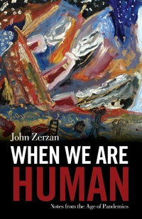 Enlarge image Cover: When We Are Human - Feral House,U.S.