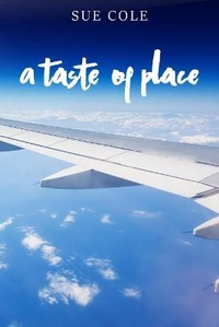 Enlarge image Cover: A Taste of Place - New Generation Publishing