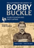 Cover: Bobby Buckle Authorised Biography - Bobby Buckle Matters Partnership