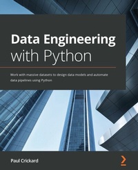 Enlarge image Cover: Data Engineering with Python - Packt Publishing