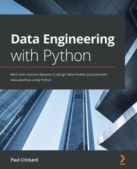 Enlarge image Cover: Data Engineering with Python - Packt Publishing
