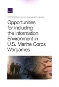 Cover: Opportunities for Including the Information Environment in U.S. Marine Corps Wargames - RAND