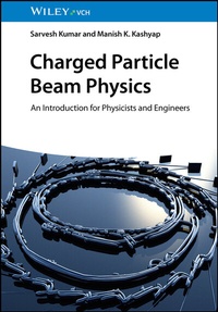 Enlarge image Cover: Charged Particle Beam Physics - Wiley-VCH