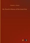 Cover: Mr. Punch's History of the Great War - Outlook Verlag