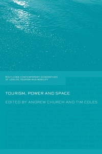 Enlarge image Cover: Tourism, Power and Space - Routledge