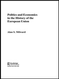 Cover: Politics and Economics in the History of the European Union - Routledge