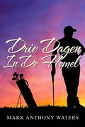 Cover: Drie Dagen In De Hemel - Next Chapter