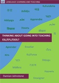 Cover: Thinking About Going into Teaching ESL/EFL/ESOL? (Language Learning and Teaching, #1) - Language Learning and Teaching