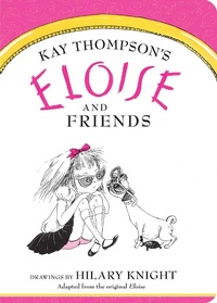 Enlarge image Cover: Eloise and Friends - Little Simon