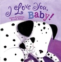 Cover: I Love You, Baby! - Paula Wiseman Books