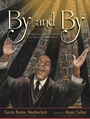Cover: By and By - Atheneum Books for Young Readers