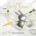 Cover: The Little Rabbit - Paula Wiseman Books