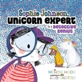 Cover: Sophie Johnson, Unicorn Expert, Is a Detective Genius - Aladdin