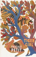 Cover: Tiger Girl - Bloodaxe Books Ltd