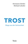Cover: Trost - Styria Verlag in Verlagsgruppe Styria GmbH & Co. KG