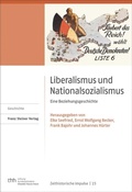 Cover: Liberalismus und Nationalsozialismus - Franz Steiner Verlag