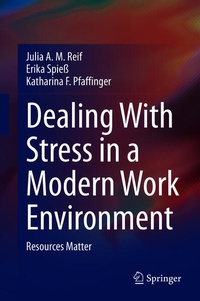 Enlarge image Cover: Dealing With Stress in a Modern Work Environment - Springer