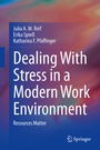Cover: Dealing With Stress in a Modern Work Environment - Springer