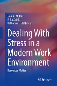 Enlarge image Cover: Dealing With Stress in a Modern Work Environment - Springer