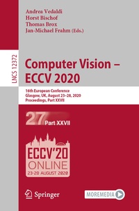 Enlarge image Cover: Computer Vision - ECCV 2020 - Springer