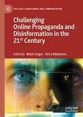 Cover: Challenging Online Propaganda and Disinformation in the 21st Century - Palgrave Macmillan