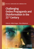 Cover: Challenging Online Propaganda and Disinformation in the 21st Century - Palgrave Macmillan