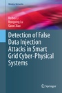 Cover: Detection of False Data Injection Attacks in Smart Grid Cyber-Physical Systems - Springer
