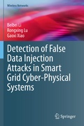 Cover: Detection of False Data Injection Attacks in Smart Grid Cyber-Physical Systems - Springer
