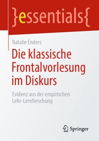 Abbildung von: Die klassische Frontalvorlesung im Diskurs - Springer