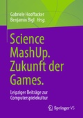 Cover: Science MashUp. Zukunft der Games. - Springer VS
