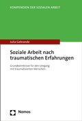 Cover: Soziale Arbeit nach traumatischen Erfahrungen - Nomos